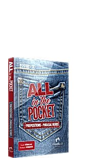 ALL IN THE POCKET PREPOSITIONS - PHRASAL VERBS