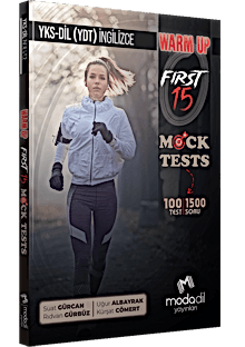 YKSDİL (YDT) - WARM UP - FIRST 15 - MOCK TESTS